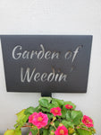 "Garden Of Weedin" Garden Stake